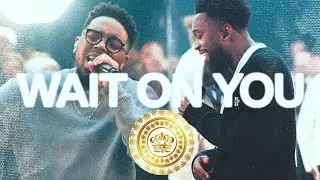 Wait On You - (Sub. Español/Inglés + Vídeo Oficial ) || Elevation Worship & Maverick City