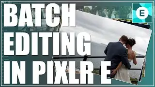 Easy Image Batch Editing in Pixlr E
