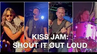 KISS Jam NY: "Shout it Out Loud"