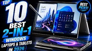 Top 10 Best 2-in-1 Windows Laptops & Tablets in 2026 (Don’t Buy Before Watching!)