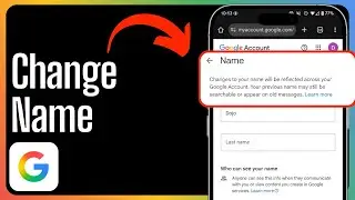 How To Change Google Account Name (Step By Step)