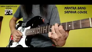 Nepali Rock Song Sapana By Mantra Band Guitar cover