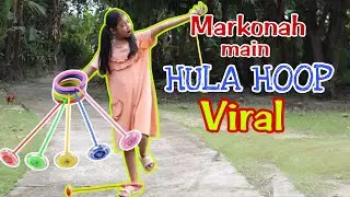 Markonah Main Hula Hoop Kaki Viral - Drama Balqis Madu