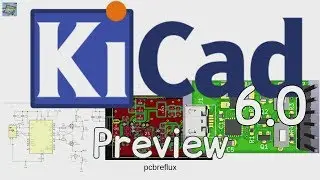 KiCad 6.0 Preview