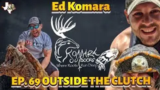 OTC | EP 69 | ED KOMARA OF KOMARA OUTDOORS | DIAMONDBACK TERRAPINS THE NEW NINJA TURTLES