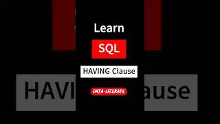 SQL Having Clause #shorts  #dataliterate  #excel  #sql #learnsql