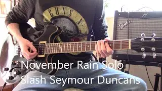 November Rain solo - Slash Seymour Duncan Pickups