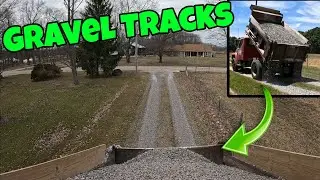 Laying Gravel Tire Tracks! (How To Updated)