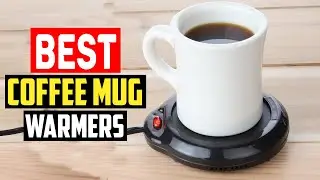 ✅Top 5 Best Coffee Mug Warmers of 2025
