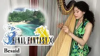 Final Fantasy X - Besaid (Harp Arrangement)