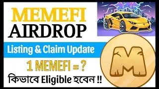 Memefi Airdrop Listing & Withdraw Update || Memefi Price Prediction || কিভাবে বেশি টোকেন পাবেন !!