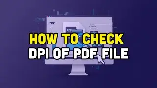 How To Check DPI Of PDF File?