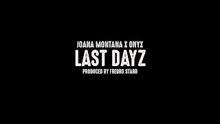 Joana Montana X Onyx 