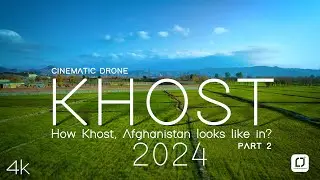 Ahmad Zaher (Asheq Shudaee )_Khust_Afghan Geographic  2024 Part 2 #cinematic #drone #afghanistan