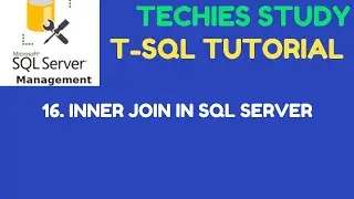 16  INNER JOIN in SQL Server | MicroSoft SQL Server 