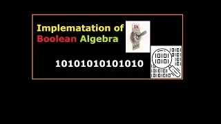 Implementation of Boolean Algebra Expression