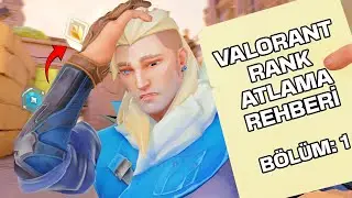 BU YÜZDEN RANK ATLAYAMIYORSUN! VALORANT RANK ATLAMA REHBERİ