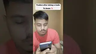 traders after taking a trade #shorts #finance_with_harsh