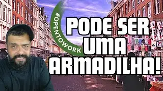 DESCUBRA POR QUE O 'OPEN TO WORK' PODE SER UMA ARMADILHA - Amsterdam