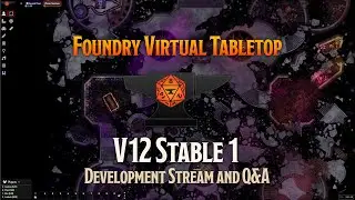 Development Update and Q&A - Version 12 Stable Release