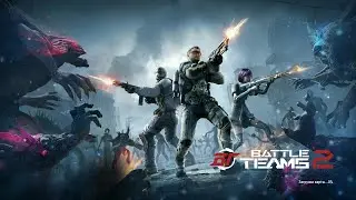 Battle Teams 2 БАТЛ ТИМС 2 生死狙击2 国服 #battleteams2  #батлтимс2 #шутер
