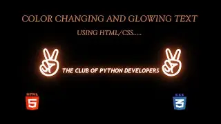 Creating Color changing and Glowing text || Using HTML/CSS || HTML Tricks