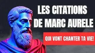 Les meilleures citations de Marc Aurèle qui vont changer ta vie!