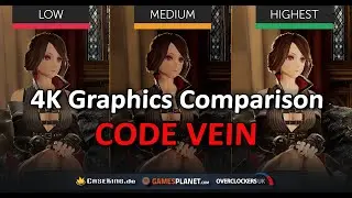 CODE VEIN Graphics Comparison, (o)(o) included - Highest VS Medium VS Low | PC | 4K UHD
