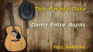 Karaokê Trio Parada Dura - Dama Entre Aspas  EDIT