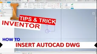 Inventor How To Insert AutoCAD DWG File