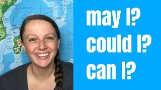 Polite Requests: May I, Could I, Can I