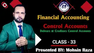 MGT101 New Course Short Lecture - 33 | Topic 96 to Topic 105  | Control Accounts in (Urdu / Hindi)