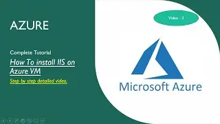 3 How To install IIS on Azure VM
