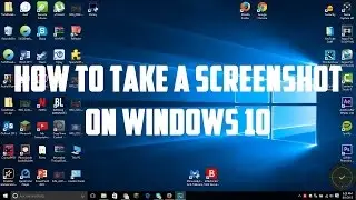 How To Make A ScreenShot in Windows 7,8,8.1,10 !