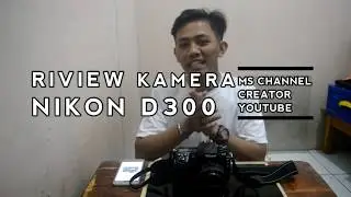 RIVIEW KAMERA NIKON D300