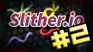 Slither.io #2
