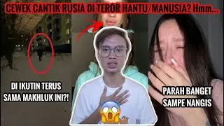 VIRAL DI FYP TIKTOK! CEWEK CANTIK RUSIA DI GANGGU SETAN SEREM BANGET!