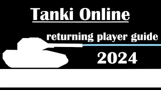 Tanki Online - Returning player guide video (2024)