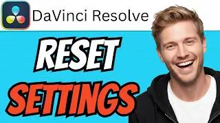 How To RESET Davinci Resolve Settings 2026 FULL GUIDE (QUICK & EASY) 2026