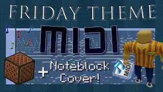 Friday Theme MIDI + Noteblock Cover! (SCP-3008)