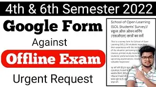 Urgent Request Against DU SOL 4th & 6th Semester Offline Exam 2021-22