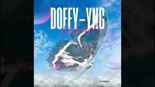 DOFFY × YNG - ETERNEL !