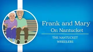 Frank and Mary: The Nantucket Wheelers