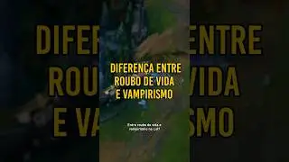 Vampirismo X Roubo de vida no League of Legends. #leagueoflegendsbr #leagueoflegendsbrasil