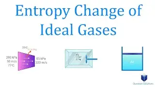 Entropy Change of Ideal Gases | Thermodynamics | (Solved Examples)