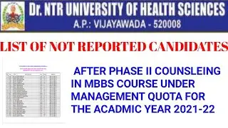NTRUHS- LIST OF NOT REPORTED CANDIDATES AFTER PHASE II COUNCILING IN MBBS COURSE UNDER MQ