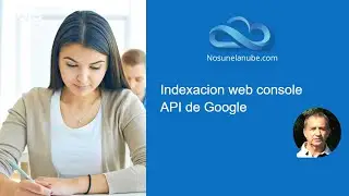 Indexacion web en Google Search Console con API