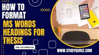 Mastering Thesis Formatting: A Step-by-Step Guide for Headings and TOC in MS Word
