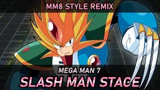 [Mega Man 7] SLASHMAN STAGE (MM8 style remix)