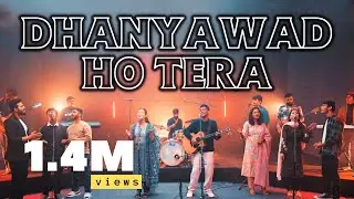Dhanyawad Ho Tera (Official) | Carmel Community Church | New Hindi Worship Song 4K